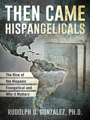 cover image of Then Came Hispangelicals